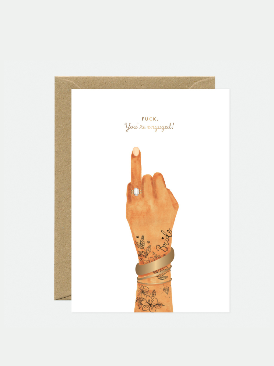 F*ck You're Engaged - A6 Card